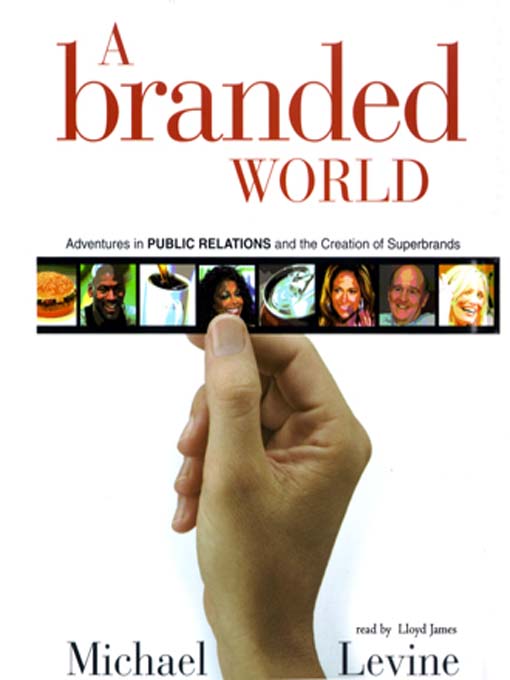 Title details for A Branded World by Michael Levine - Wait list